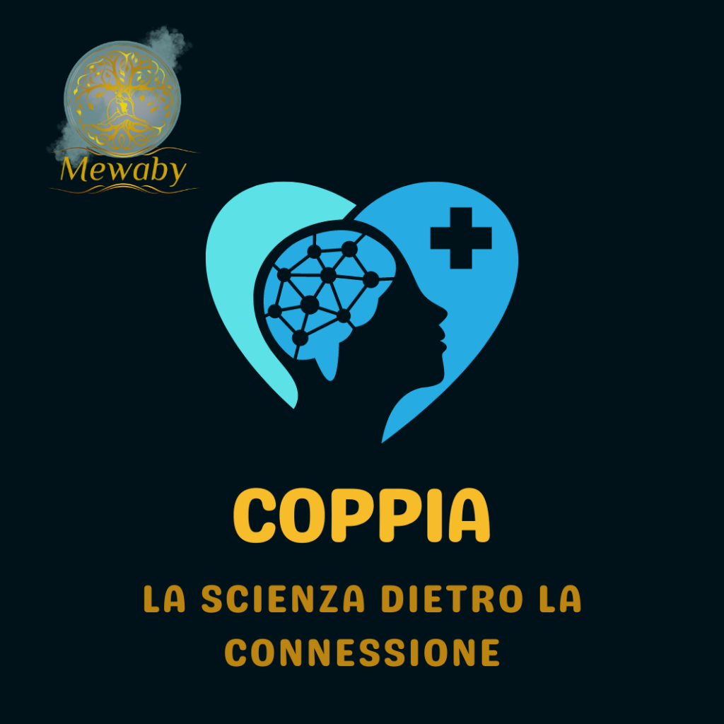 coppia la scienza dietro la connessione